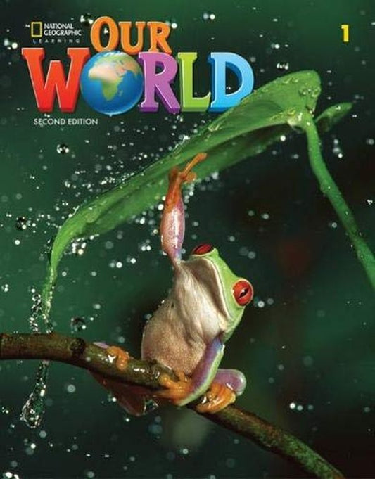Our World 2nd Edition 1 Student's Book / Our World 2nd Edition 1 Student's Book Габриэль Притчард, Диана Пинкли 9780357032060-1