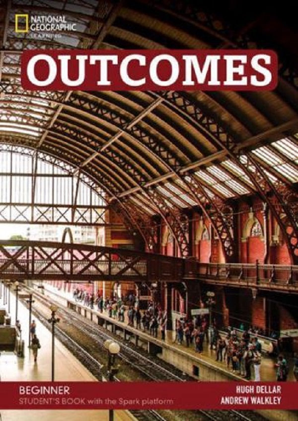 Outcomes. Beginner Student's Book With The Spark Platform Hugh dellar, Andrew wax / Хью Деллар, Эндрю Волкли 9798214179261-1
