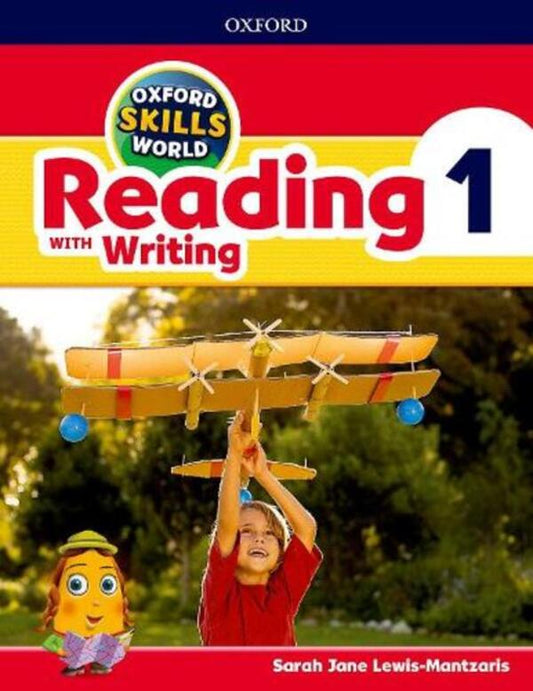 Oxford Skills World. Level 1. Reading with Writing Student Book / Oxford Skills World. Level 1. Reading with Writing Student Book  9780194113465-1