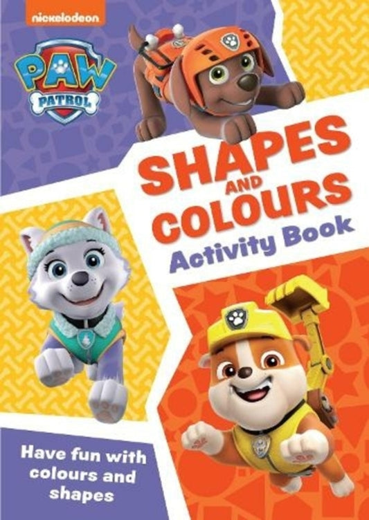 PAW Patrol Shapes and Colors Activity Book. Get Set for School! / PAW Patrol Shapes and Colours Activity Book. Get Set for School!  9780008620035-1