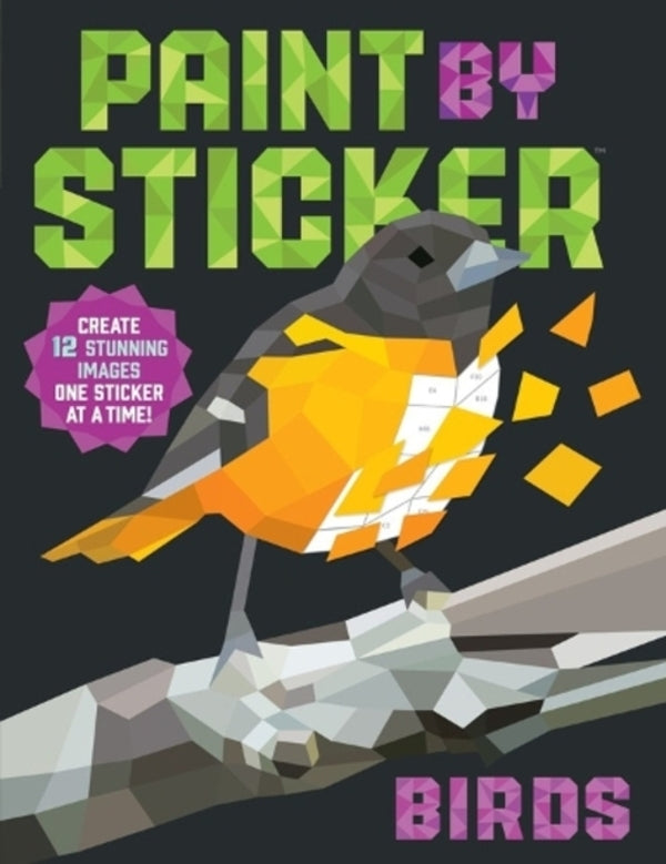 Paint By Sticker: Birds: Create 12 Stunning Images One Sticker At A Time! Workman Publishing / Воркмэн Паблишинг 9781523500123-1