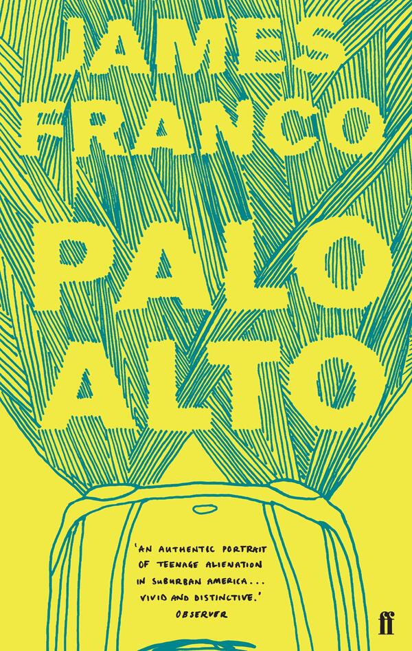Palo Alto James Franco / Джеймс Франко 9780571273188-1