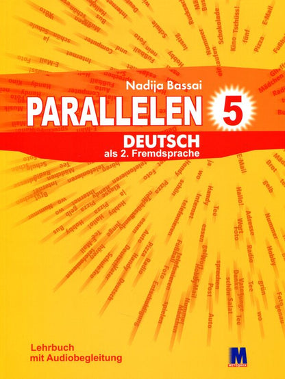 Parallelen 5. Deutsch als 2 Fremdsprache. Textbook for 5th grade / Parallelen 5. Deutsch als 2 Fremdsprache. Підручник для 5 класу Надежда Басай 978-617-7074-07-5#978-3-12-676010-2-1