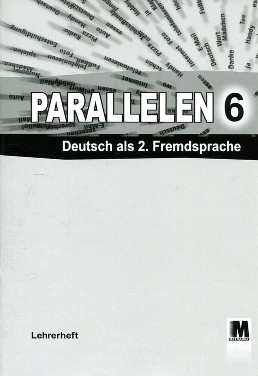 Parallelen 6. A book for the teacher / Parallelen 6. Книга для вчителя Надежда Басай 978-617-7074-93-8-1