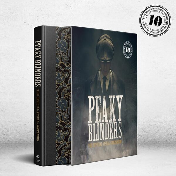 Peaky Blinders: The Official Visual Companion / Peaky Blinders: The Official Visual Companion Джейми Глейзбрук 9780711288799-2