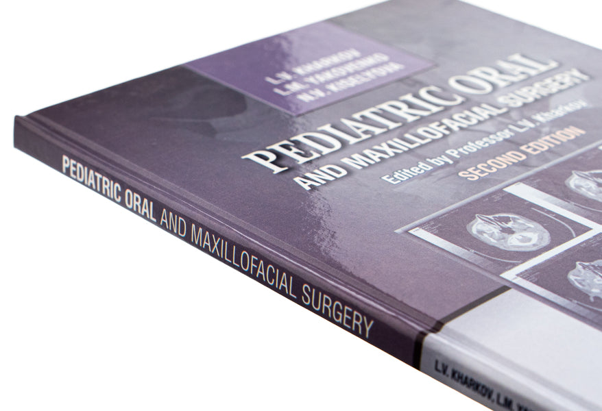 Pediatric Oral and Maxillofacial Surgery / Pediatric Oral and Maxillofacial Surgery Леонид Харьков, Л. Яковенко, Н. Киселева 978-617-505-772-8-4