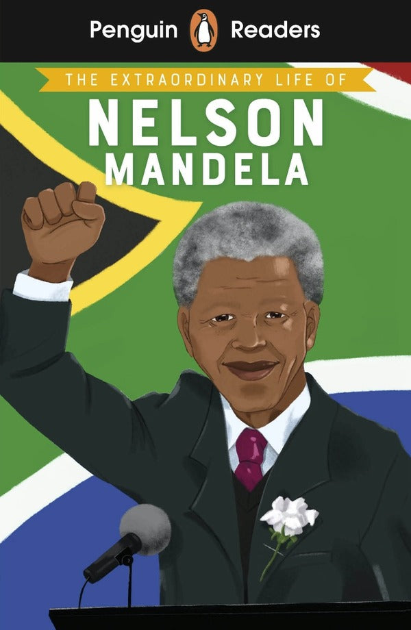 Penguin Readers Level 2: The Extraordinary Life of Nelson Mandela (ELT Graded Reader) / Penguin Readers Level 2: The Extraordinary Life of Nelson Mandela (ELT Graded Reader) Э. Л. Норри 9780241588888-1