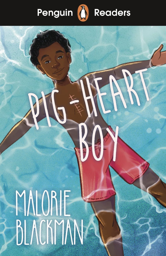 Penguin Readers Level 4. Pig-Heart Boy (ELT Graded Reader) Malory Blackman / Мэлори Блэкман 9780241542569-1