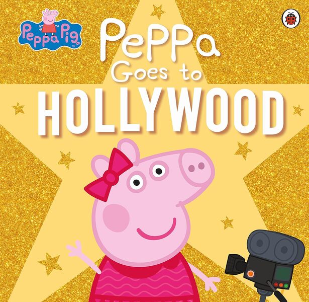 Peppa Goes to Hollywood / Peppa Goes to Hollywood  978-0-241-47677-2-1