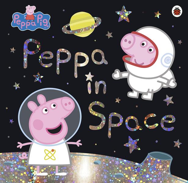 Peppa in Space. Peppa Pig / Peppa in Space. Peppa Pig  9780241371657-1