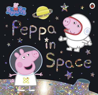 Peppa in Space. Peppa Pig / Peppa in Space. Peppa Pig  9780241371657-1