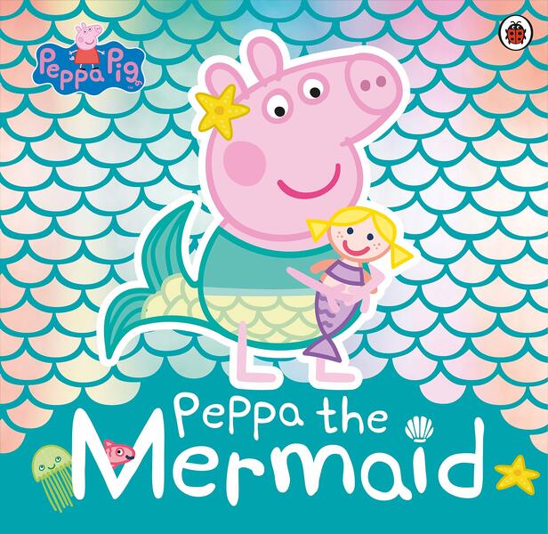Peppa the Mermaid / Peppa the Mermaid  9780241381236-1
