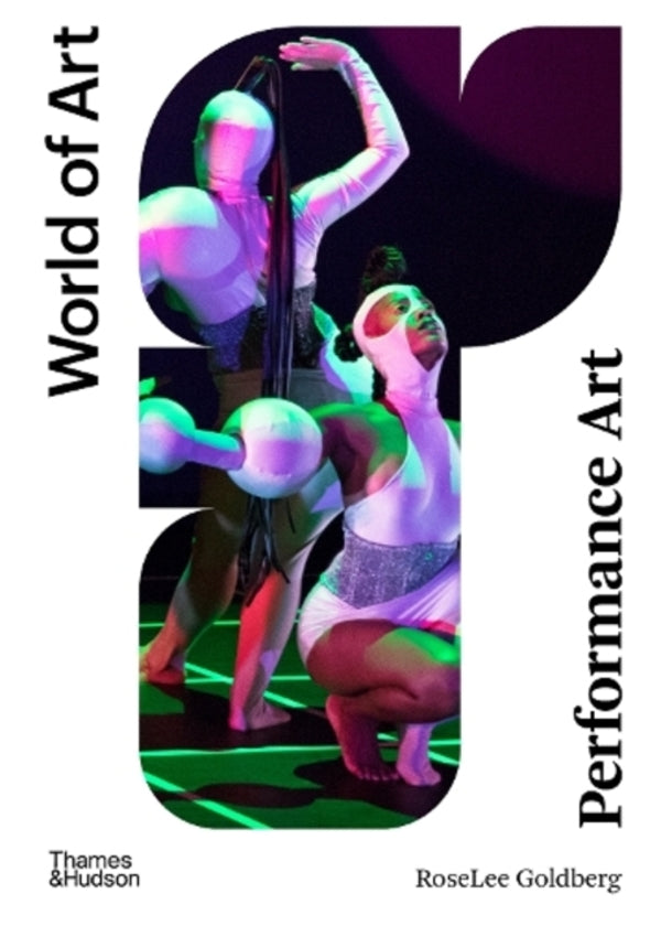 Performance Art Roseley Goldberg / Роузли Голдберг 9780500204689-1