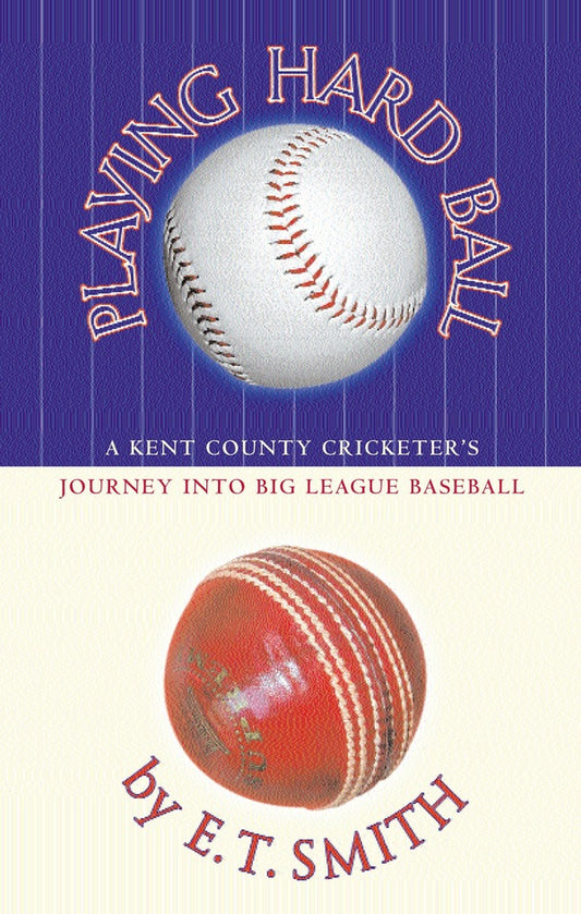 Playing Hard Ball. County Cricket and Big League Baseball / Playing Hard Ball. County Cricket and Big League Baseball Э. Т. Смит 9780349116662-1