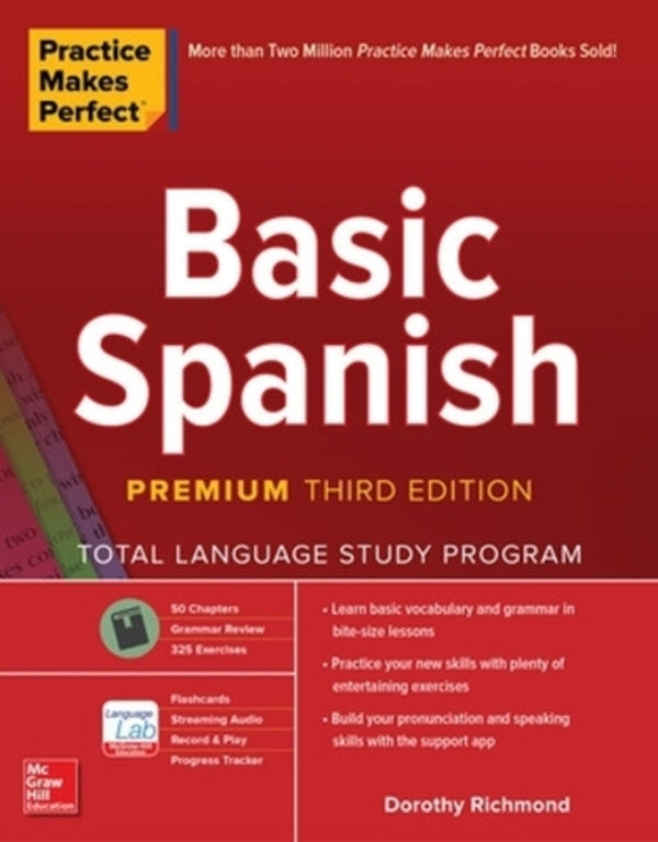 Practice Makes Perfect: Basic Spanish, Premium Third Edition Dorothy Richmond / Дороти Ричмонд 9781260453492-1