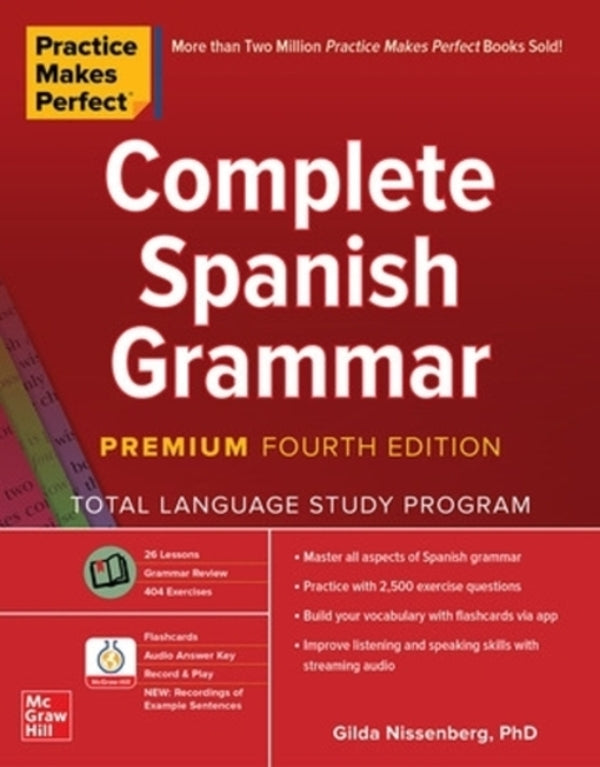 Practice Makes Perfect: Complete Spanish Grammar, Premium Fourth Edition Gilda Nissenberg / Гильда Ниссенберг 9781260463156-1