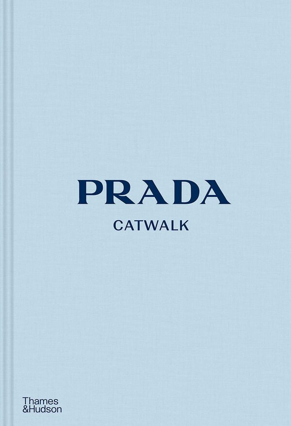 Prada Catwalk. The Complete Collections / Prada Catwalk. The Complete Collections Сюзанна Франкель 9780500022047-1