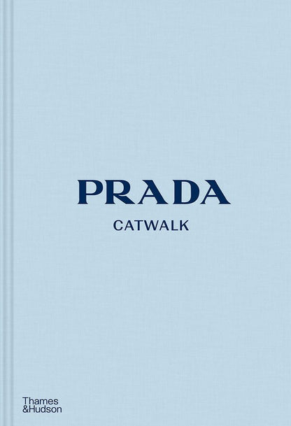 Prada Catwalk. The Complete Collections / Prada Catwalk. The Complete Collections Сюзанна Франкель 9780500022047-1