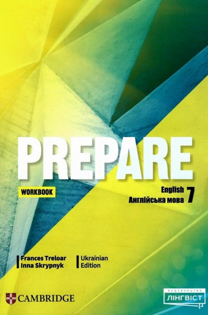 Prepare For Ukraine NUS 7 Workbook I. Skripnik, Francis Treloar / И. Скрипник, Фрэнсис Трелоар 9786178103958-1