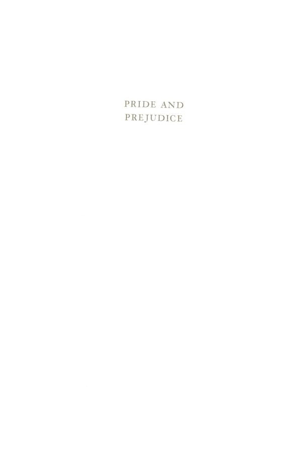 Pride and Prejudice / Pride and Prejudice Джейн Остин 978-1-84022-793-2-6