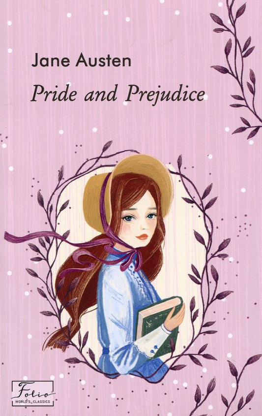 Pride and Prejudice / Pride and Prejudice Джейн Остин 978-966-03-9408-7-2