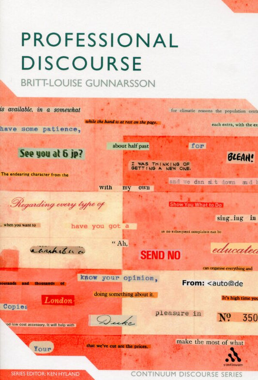 Professional Discourse / Professional Discourse Бритт-Луиза Гуннарссон 978-0-8264-9251-7-1