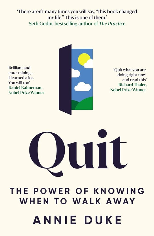 Quit. The Power of Knowing When to Walk Away / Quit. The Power of Knowing When to Walk Away Энни Дьюк 9781529146158-1