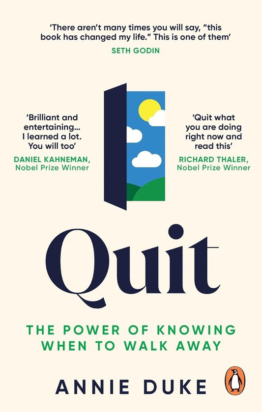 Quit: The Power of Knowing When to Walk Away / Quit: The Power of Knowing When to Walk Away Энни Дьюк 9781529146165-1