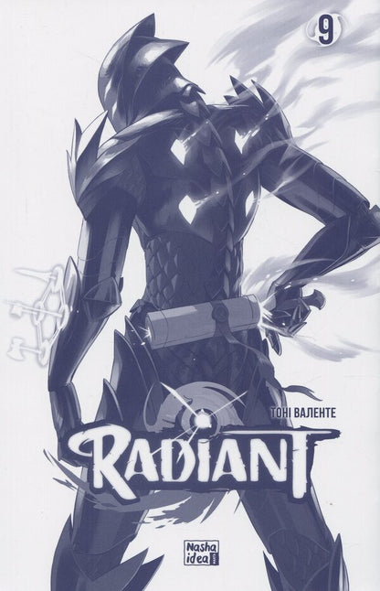 Radiant. Volume 9 / Радіант. Том 9 Тони Валенте 978-617-8396-60-2-3