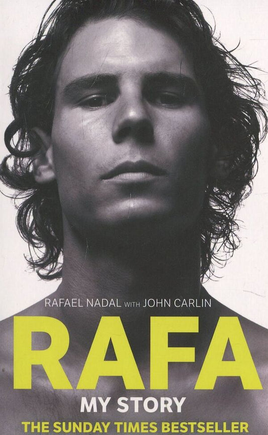 Rafa: My Story Rafael Nadal, John Carlin / Рафаэль Надаль, Джон Карлин 9780751547733-1