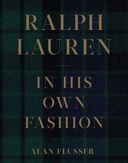 Ralph Lauren. In His Own Fashion Alan Flusser / Алан Флюссер 9781419741463-1