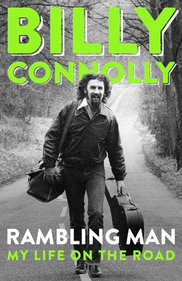 Rambling Man: My Life on the Road / Rambling Man : My Life on the Road Билли Коннолли 9781399802581-1