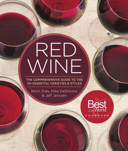 Red Wine Kevin Zrali, Mike DeSimone, Jeff Jenssen / Кевин Зрали, Майк ДеСимон, Джефф Дженссен 9781454918233-1
