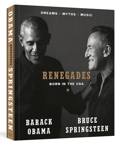 Renegades. Born in the USA / Renegades. Born in the USA Барак Обама, Брюс Спрингстин 978-0-241-56124-9-1