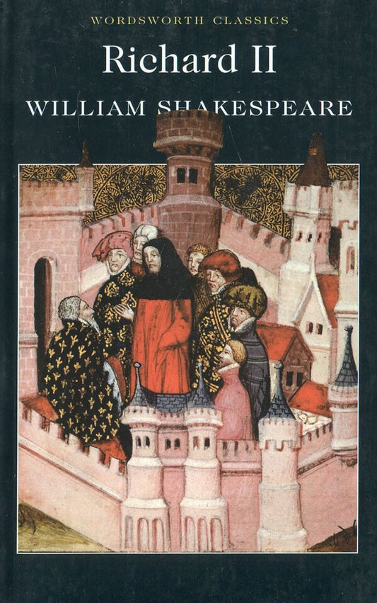 Richard II / Richard II Уильям Шекспир 9781840227208-1