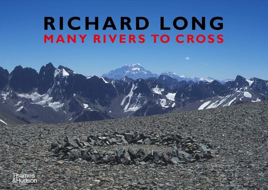Richard Long. Many Rivers To Cross Richard Long / Ричард Лонг 9780500971208-1