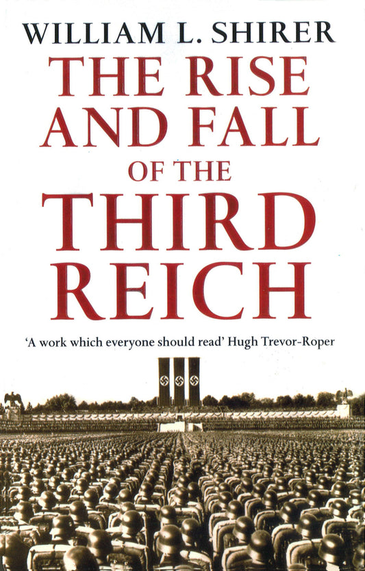 Rise And Fall Of The Third Reich William Shearer / Уильям Ширер 9780099421764-1