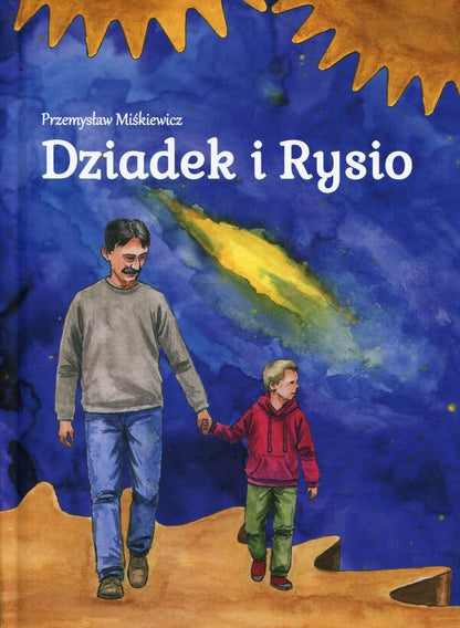 Russian And Ukrainian Fairy Tales. Polish And Ukrainian Fairy Tales. Dziadek I Rysio-Grandma And Marychka - Bajki рolskie i ukrainskie. Польськ та укранськ казки. Dziadek i Rysio-Бабуся  Марчка Konstantin Klymchuk, Pshemyslav Myshkevich - Константин Климчук, Пшемислав Мишкевич 9788363711214-3