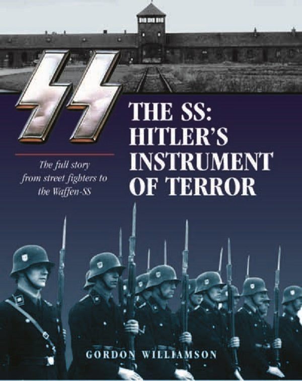SS: Hitler's Instrument of Terror / SS: Hitler's Instrument of Terror Гордон Уильямсон 9781782740285-1