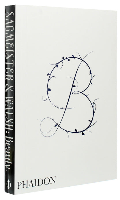 Sagmeister & Walsh. Beauty Stefan Sagmeister, Jessica Walsh / Стефан Загмайстер, Джессика Уолш 9780714877273-4