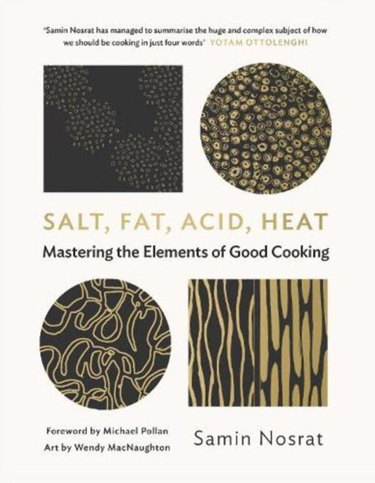 Salt, Fat, Acid, Heat: Mastering The Elements Of Good Cooking Samin Nosrat / Самин Носрат 9781782112303-1