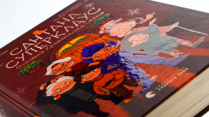 Santana Superclaus. The Last Guardian of the Holy / Сантана Суперклаус. Остання Хранителька Свята Слава Свитова 978-966-448-218-6-4