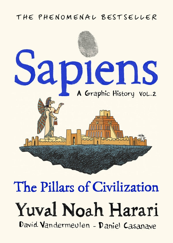 Sapiens A Graphic History. Volume 2. The Pillars of Civilization / Sapiens A Graphic History. Volume 2. The Pillars of Civilization Юваль Ной Харари 9781787333765-1