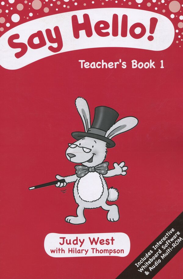 Say Hello! Teacher's Book 1 / Say Hello! Teacher's Book 1 Джуди Вест, Хилари Томпсон 978-617-7511-26-6-1
