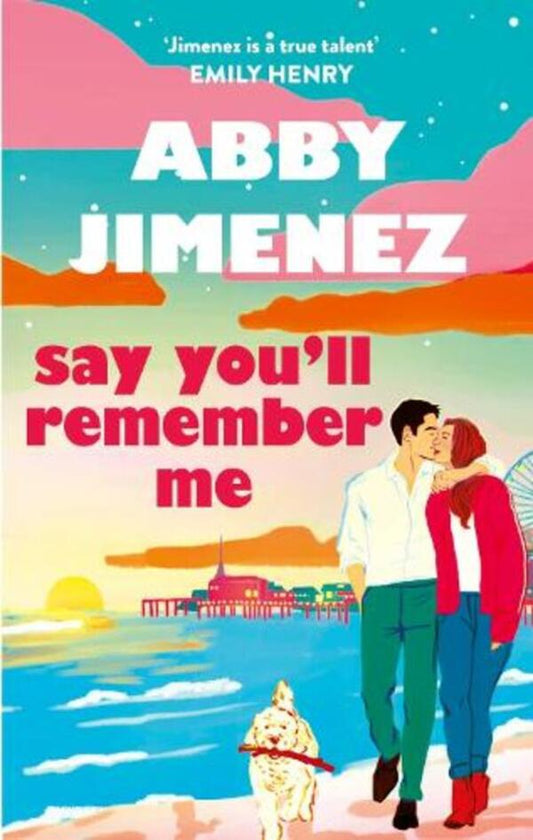 Say You'll Remember Me Abby Jimenez / Эбби Хименес 9780349442839-1