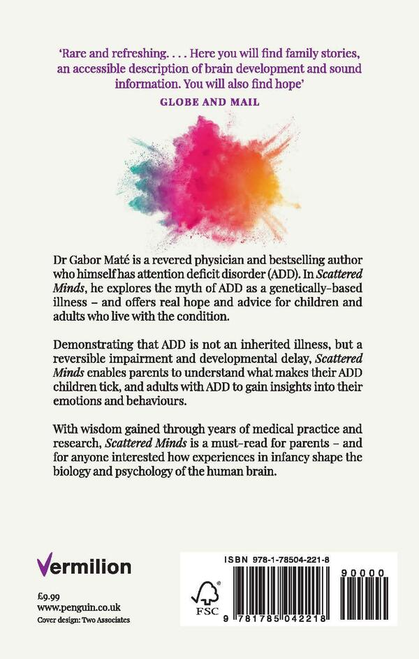 Scattered Minds: The Origins And Healing Of Attention Deficit Disorder Gabor Mate / Габор Матэ 9781785042218-2