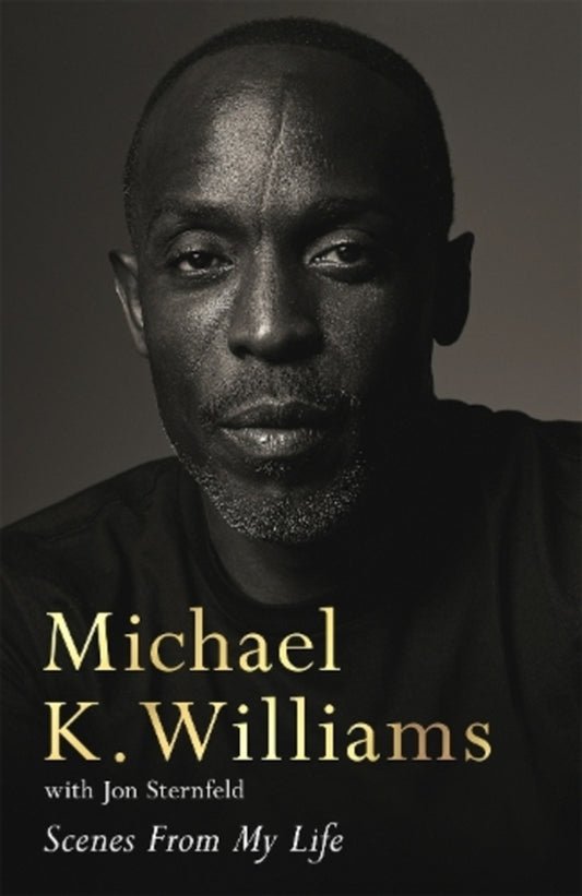 Scenes From My Life: A Memoir Michael K. Williams / Майкл К. Уильямс 9781035009565-1