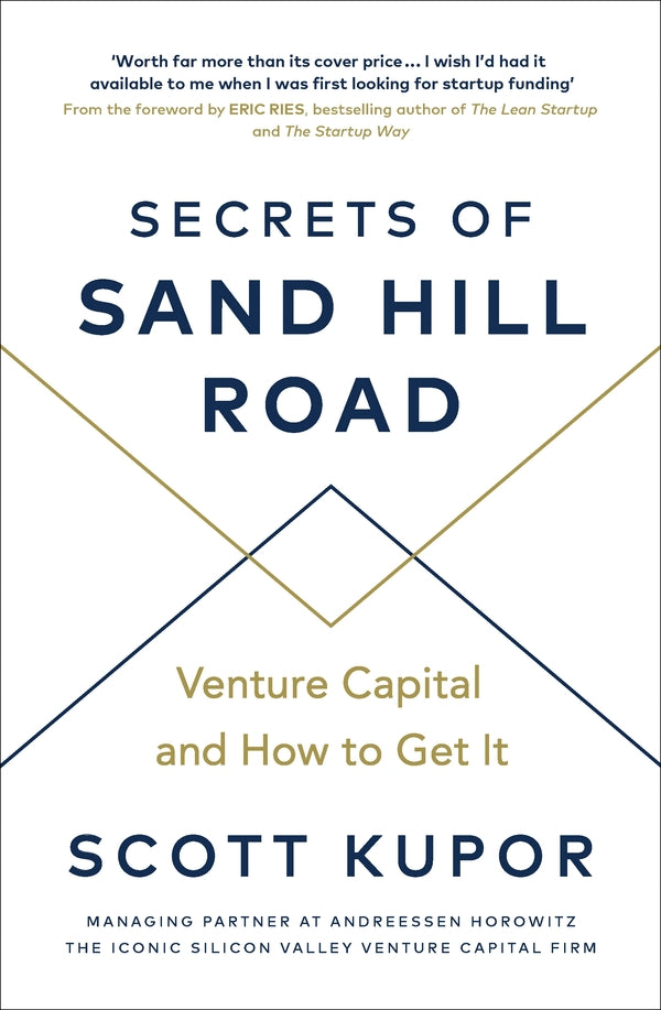 Secrets Of Sand Hill Road. Venture Capital—And How To Get It Scott Kupor / Скотт Купор 9780753553961-1