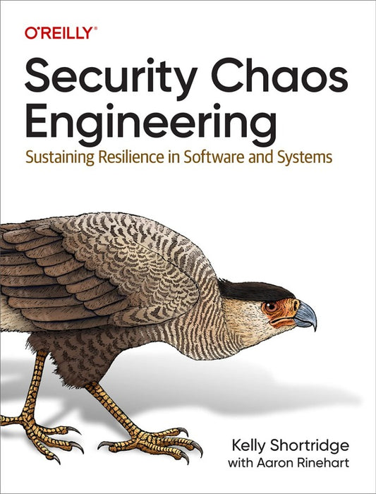 Security Chaos Engineering. Developing Resilience and Safety at Speed ​​and Scale / Security Chaos Engineering. Developing Resilience and Safety at Speed and Scale Келли Шортридж 9781098113827-1