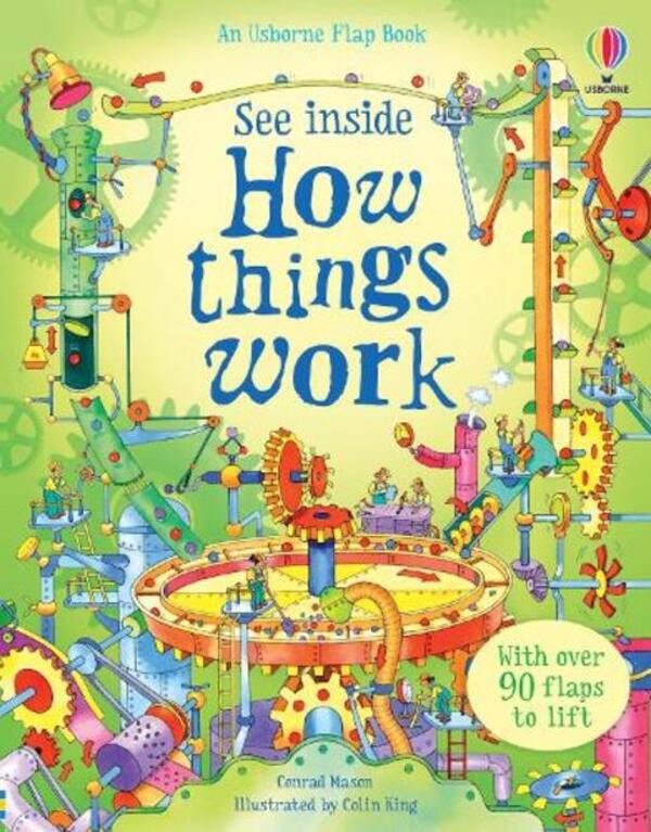 See Inside How Things Work / See Inside How Things Work Конрад Мейсон 9780746098516-1